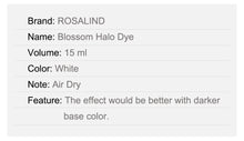 Load image into Gallery viewer, ROSALIND White Halo Dye

